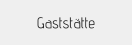 Gaststätte
